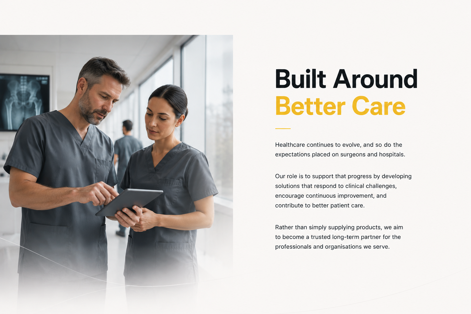 Built Around Better Care